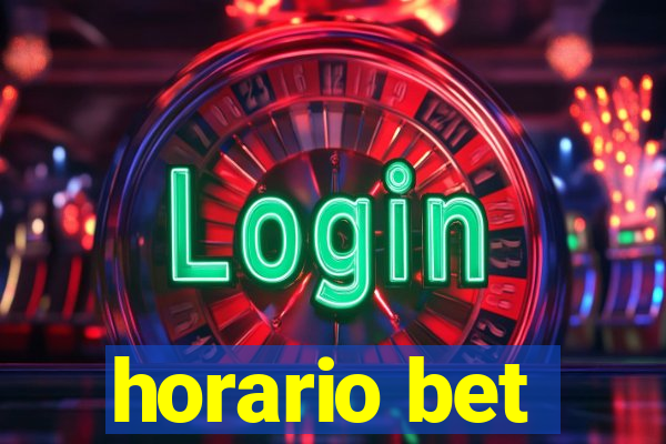 horario bet