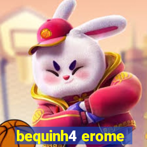 bequinh4 erome