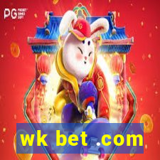 wk bet .com