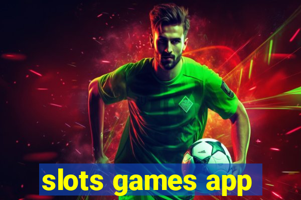 slots games app