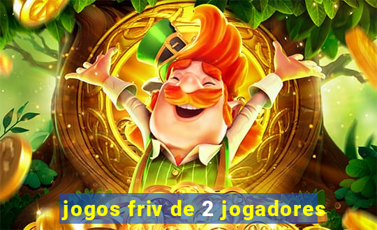 jogos friv de 2 jogadores