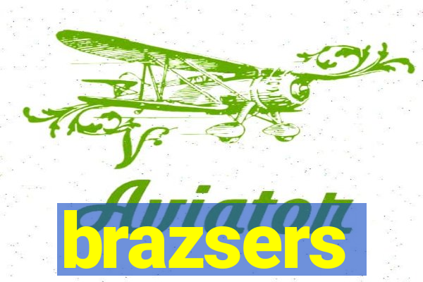 brazsers
