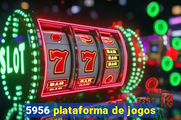5956 plataforma de jogos