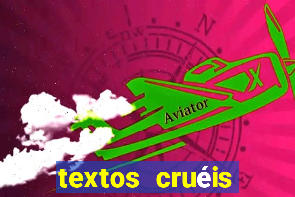 textos cruéis demais para serem lidos rapidamente pdf