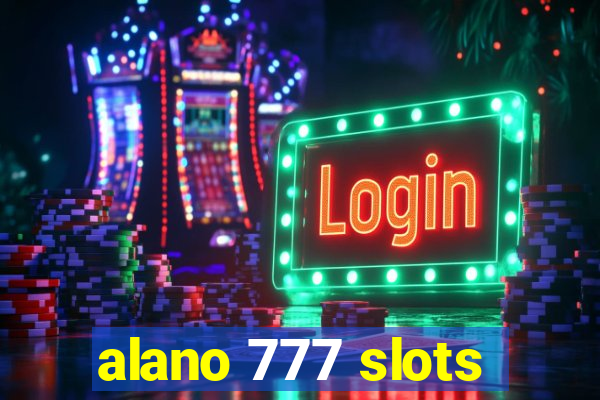 alano 777 slots