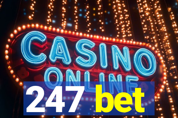 247 bet