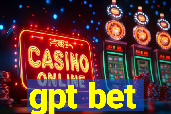 gpt bet