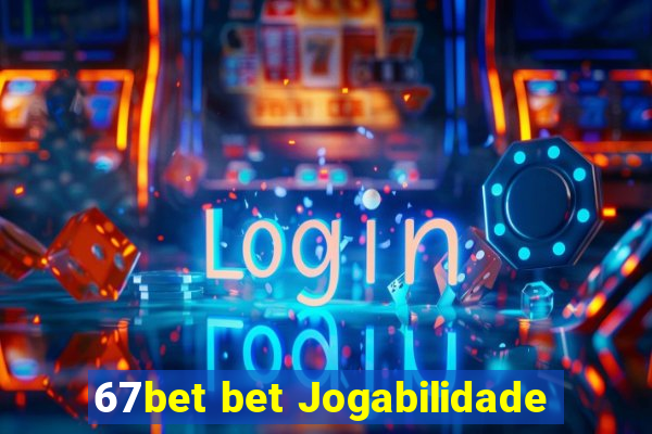 67bet bet Jogabilidade