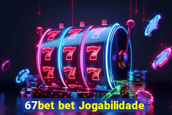 67bet bet Jogabilidade