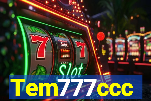 Tem777ccc