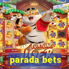 parada bets