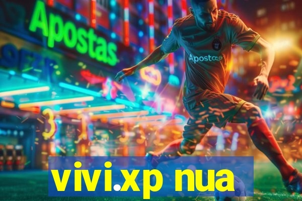 vivi.xp nua