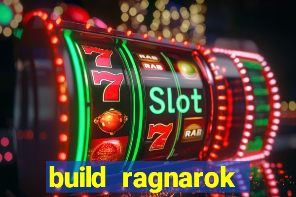 build ragnarok history reborn shadow