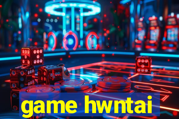 game hwntai
