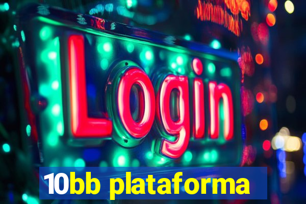 10bb plataforma