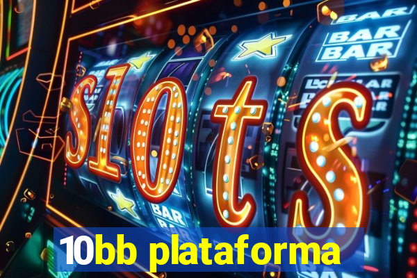10bb plataforma