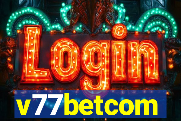 v77betcom