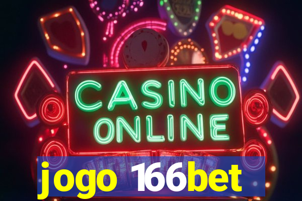 jogo 166bet