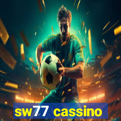 sw77 cassino