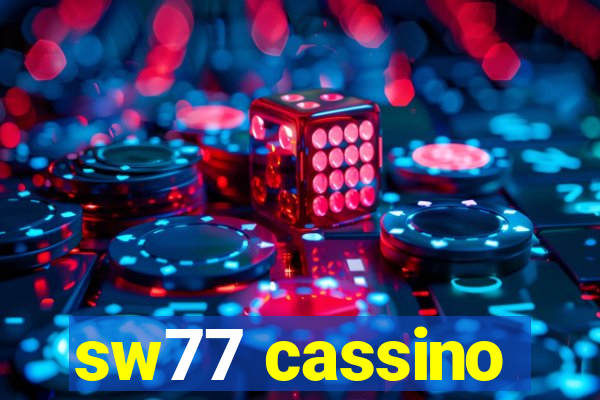 sw77 cassino