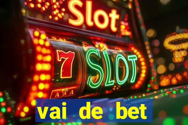 vai de bet gusttavo lima app