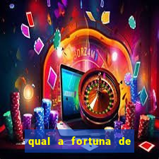 qual a fortuna de aloisio chulapa