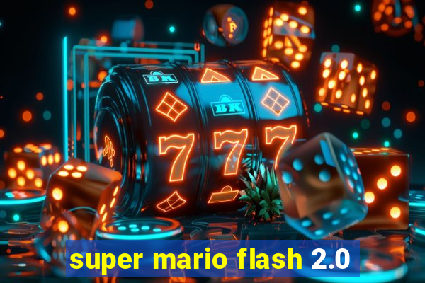 super mario flash 2.0