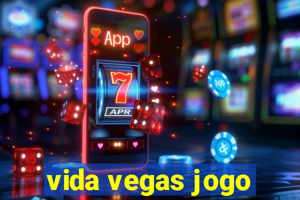 vida vegas jogo