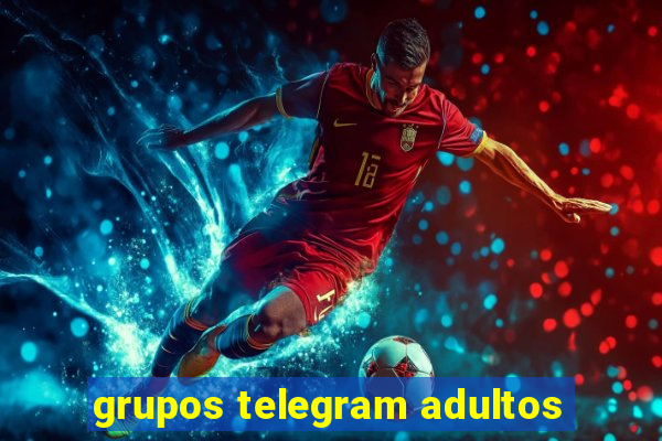 grupos telegram adultos