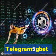 Telegram5gbet
