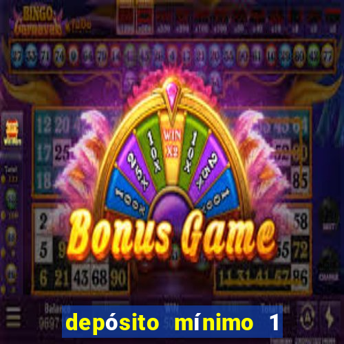 depósito mínimo 1 real fortune tiger