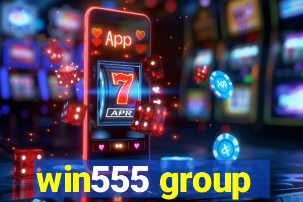 win555 group