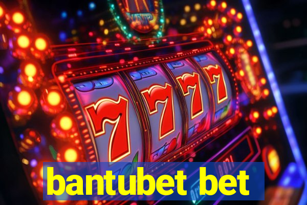 bantubet bet