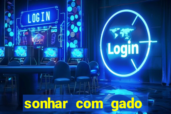 sonhar com gado jogo do bicho