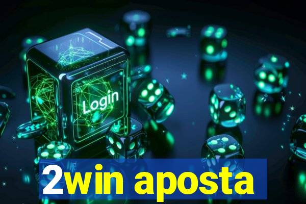 2win aposta