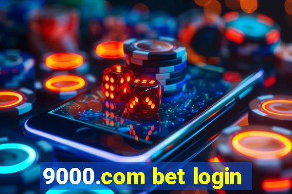 9000.com bet login