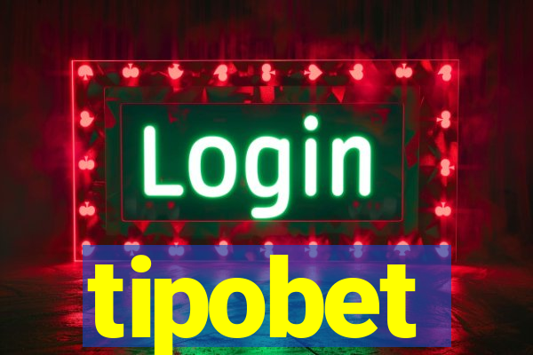 tipobet