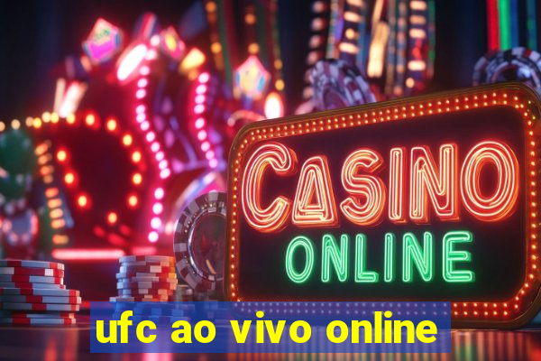 ufc ao vivo online
