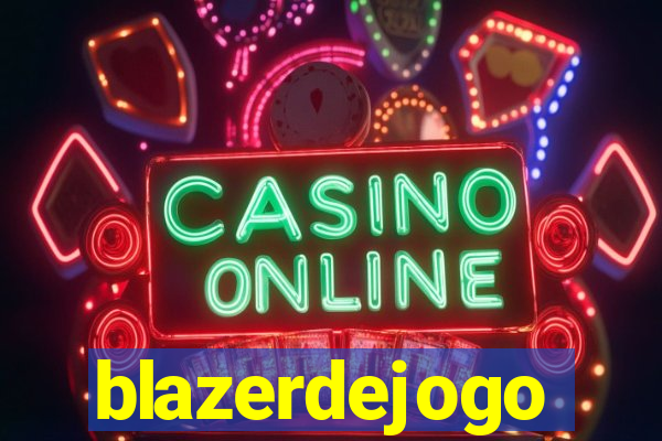 blazerdejogo