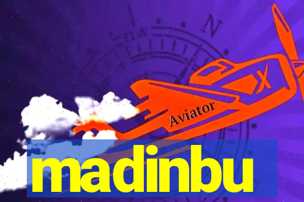 madinbu