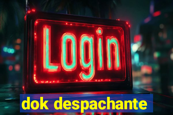 dok despachante