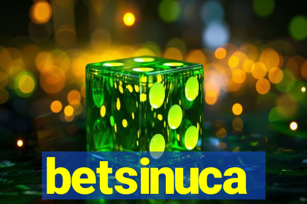 betsinuca