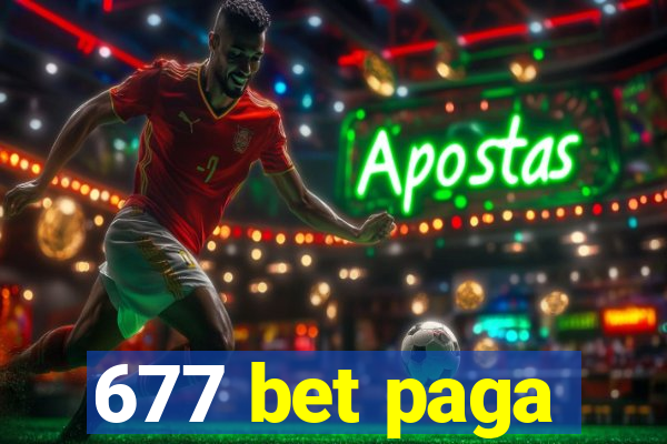 677 bet paga