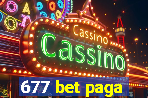 677 bet paga
