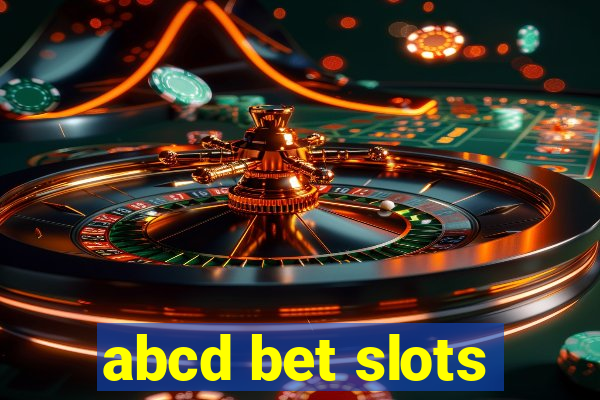 abcd bet slots