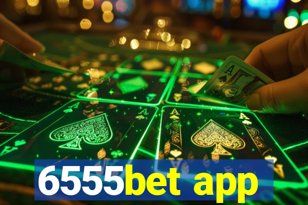 6555bet app