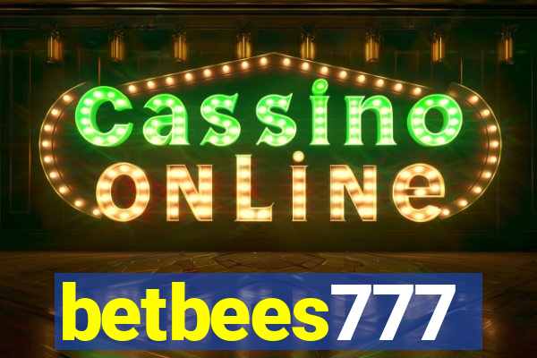 betbees777