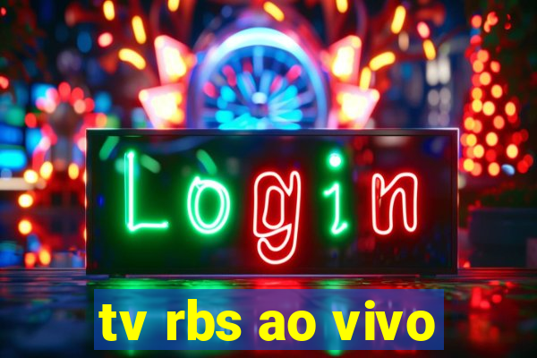 tv rbs ao vivo