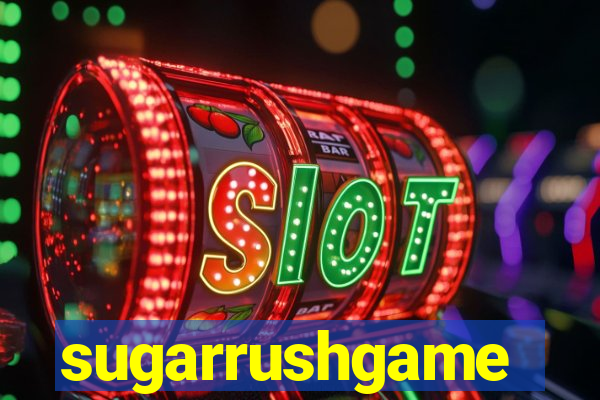 sugarrushgame