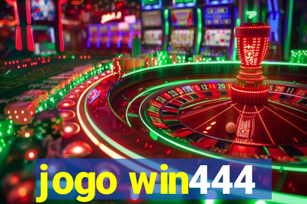 jogo win444